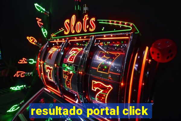 resultado portal click